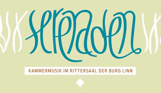 Schriftzug des Faltblattes Serenaden im Rittersaal der Burg Linn, Design: Kreativfeld